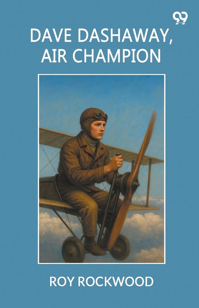 Dave Dashaway Air Champion