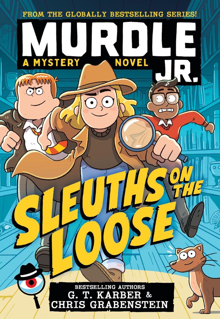 Murdle Jr.: Sleuths on the Loose.