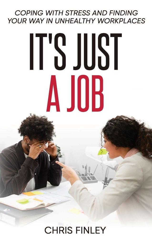 It's Just a Job