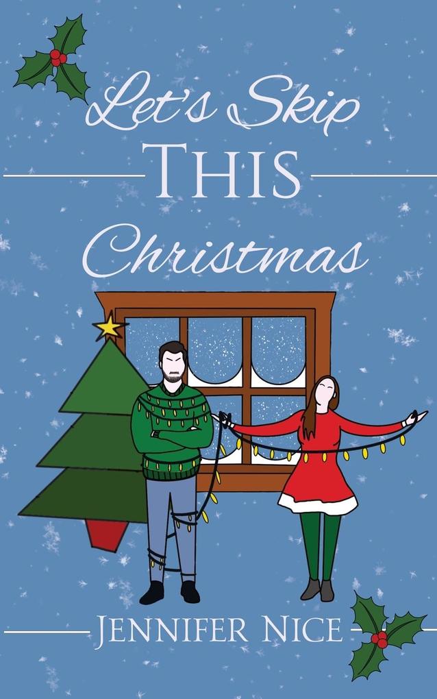 Let's Skip This Christmas