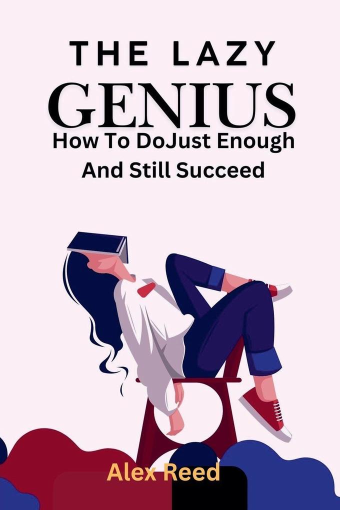 The Lazy Genius
