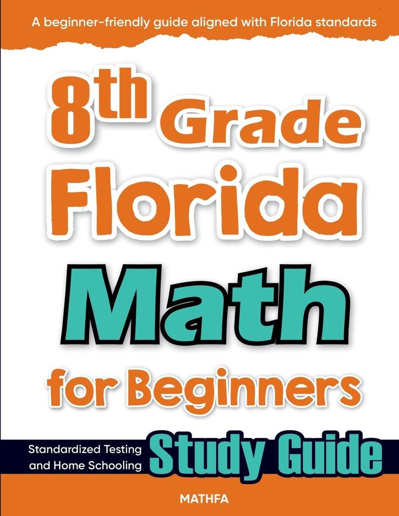 8th Grade Florida Math for Beginners