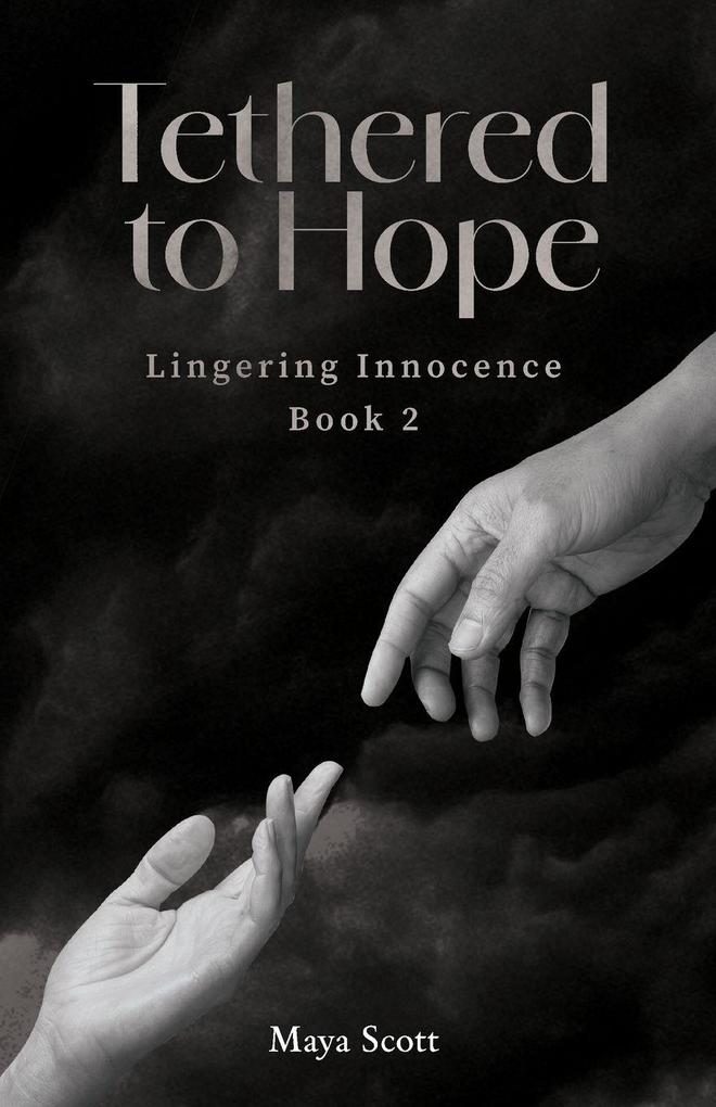 Tethered to Hope
