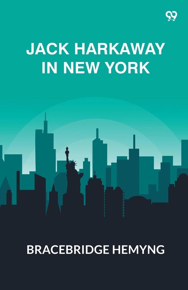 Jack Harkaway In New York