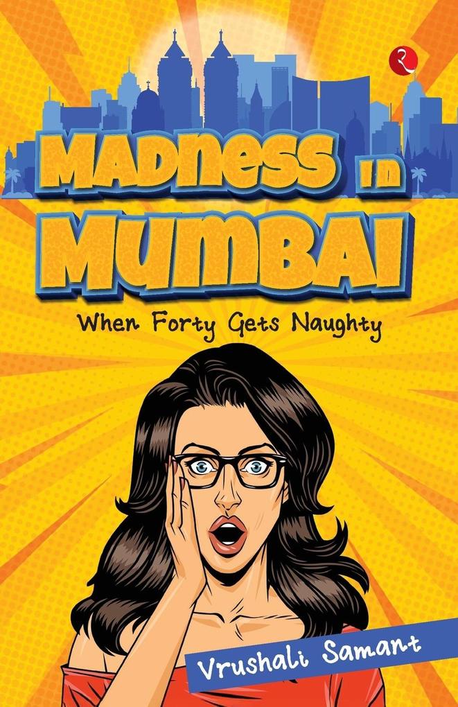 Madness in Mumbai