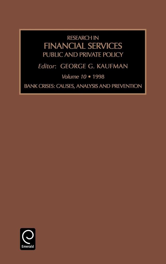 Research in Financial Services Private and Public Policy Volume 10research in Financial Services (Rfse) - George G. Kaufman
