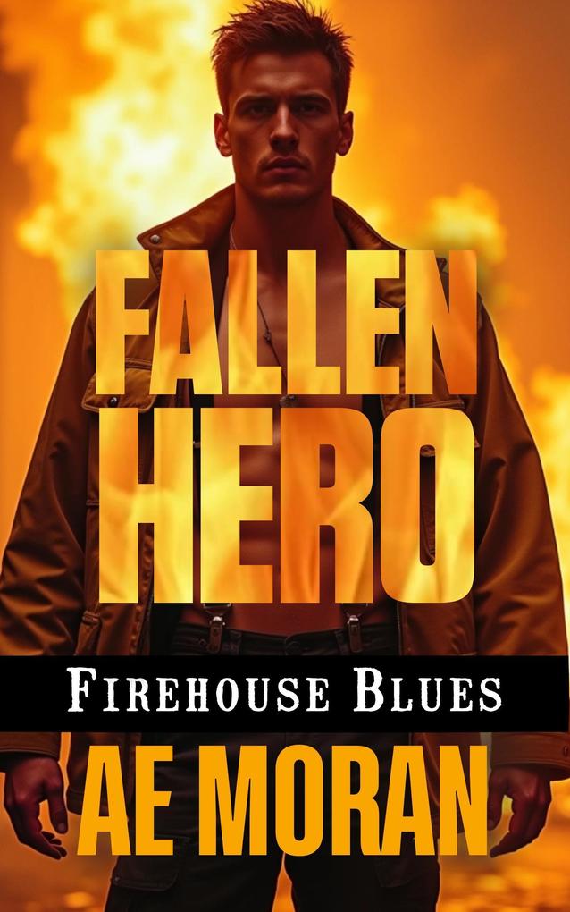 Fallen Hero (Firehouse Blues #6)