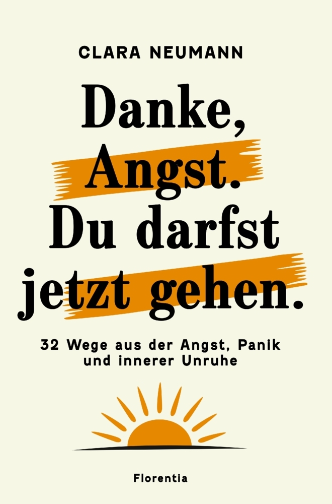 Danke Angst. Du darfst jetzt gehen