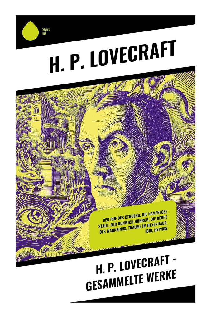 H. P. Lovecraft - Gesammelte Werke