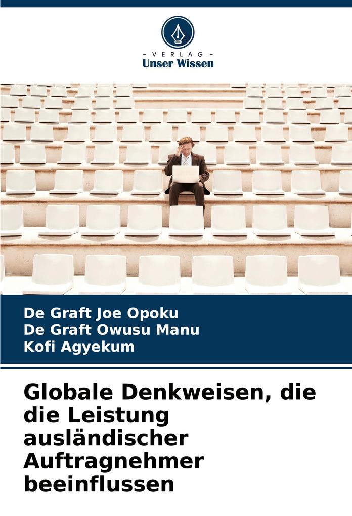 Globale Denkweisen die die Leistung ausländischer Auftragnehmer beeinflussen