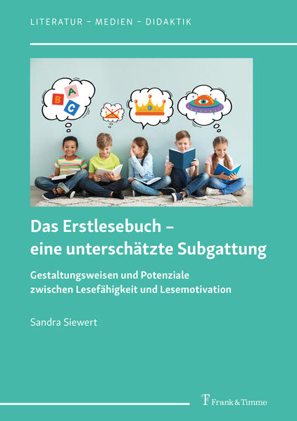 Das Erstlesebuch - eine unterschätzte Subgattung