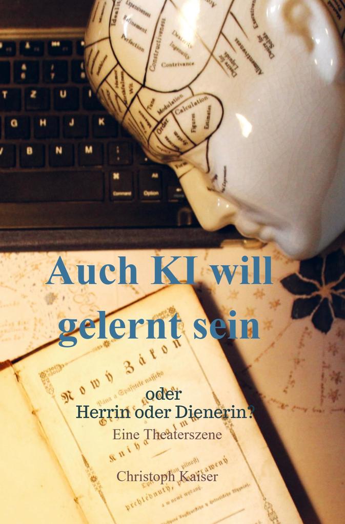 Auch KI will gelernt sein