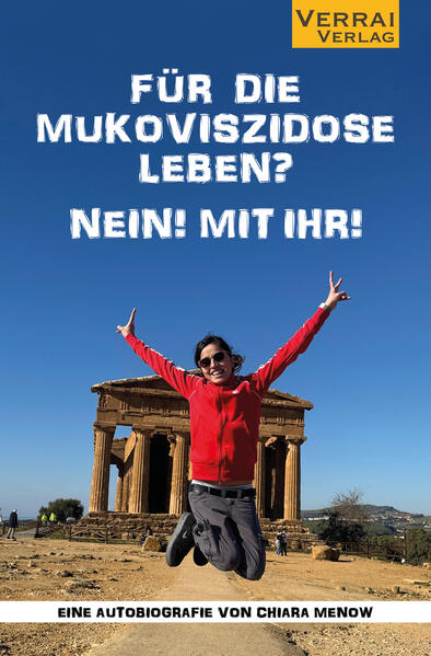 Für die Mukoviszidose leben? Nein! Mit ihr!