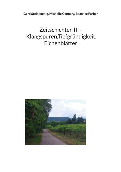 Zeitschichten III - KlangspurenTiefgründigkeit Eichenblätter