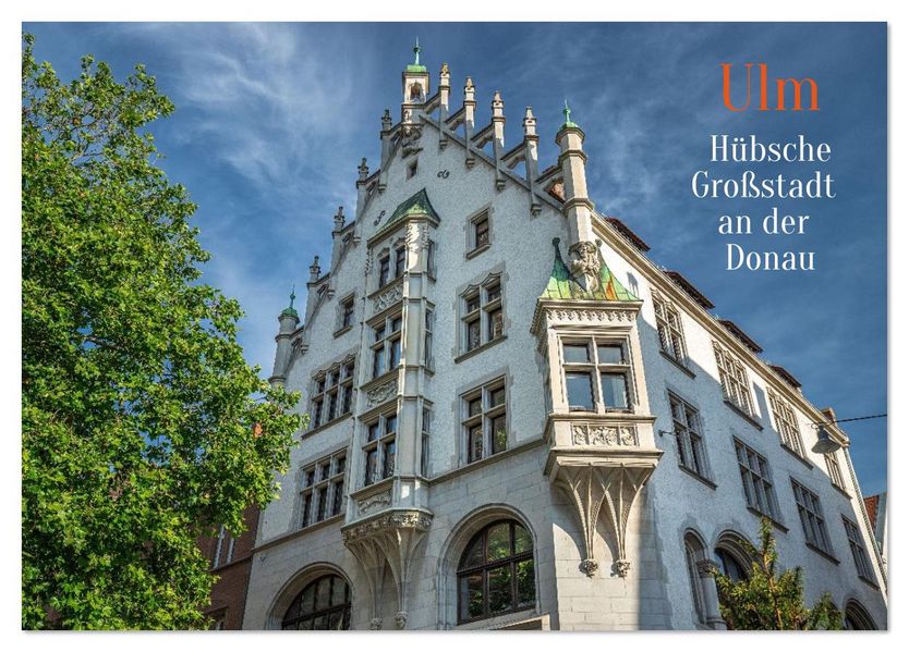 Ulm - Hübsche Großstadt an der Donau (Tischkalender 2026 DIN A5 quer) CALVENDO Monatskalender