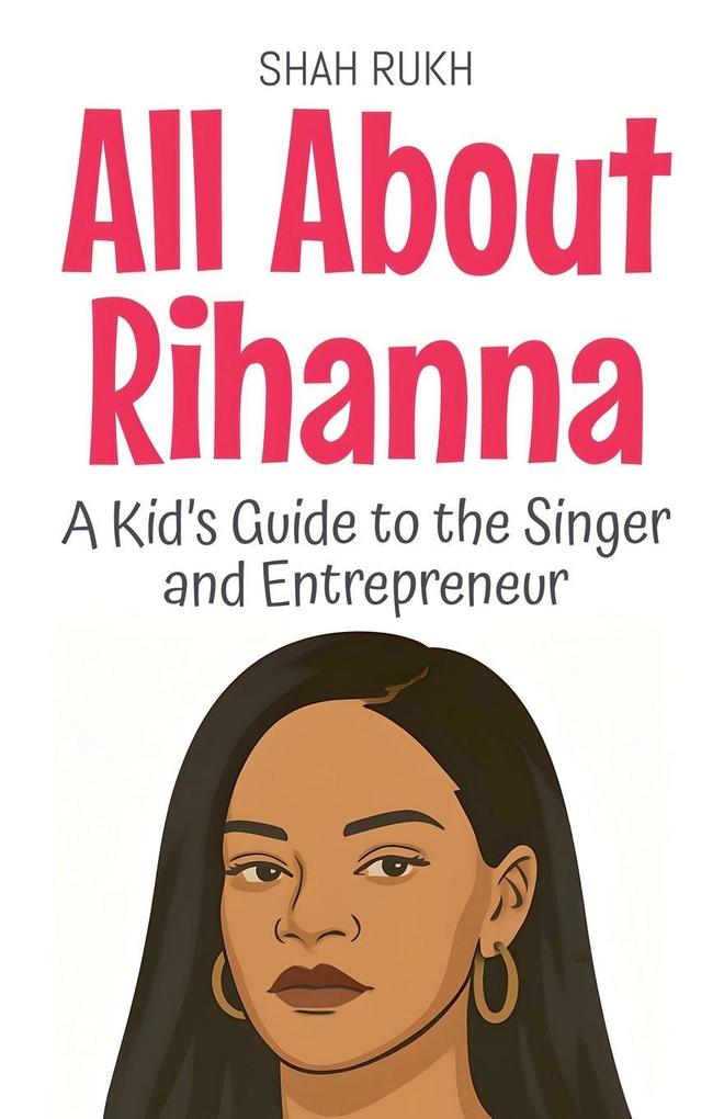 All About Rihanna