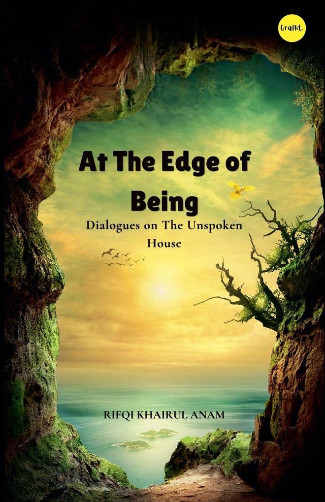 At the Edge of Being