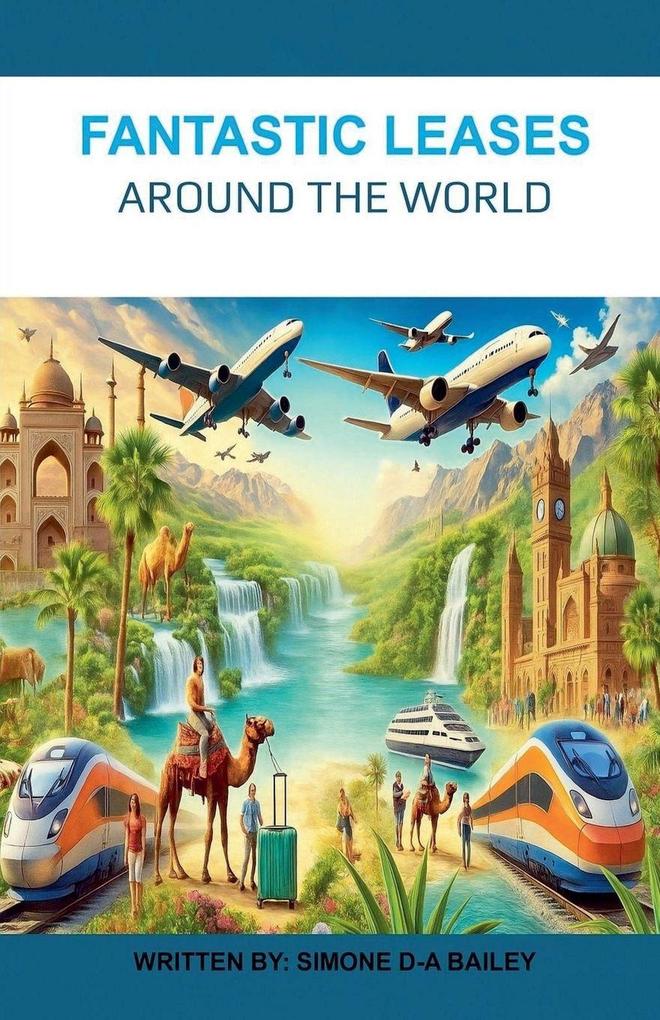 Fantastic Leases Around The World