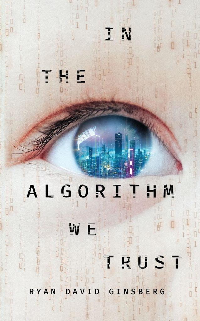 IN THE ALGORITHM WE TRUST