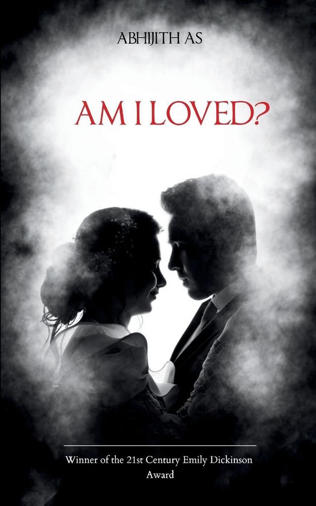 Am i loved?