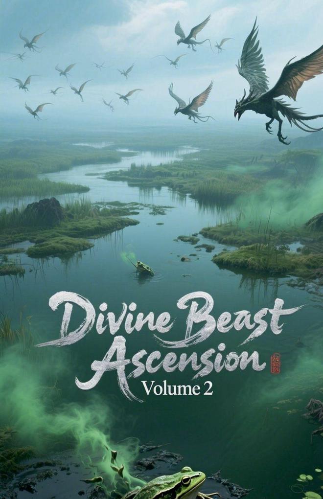 Divine Beast Ascension Volume 2