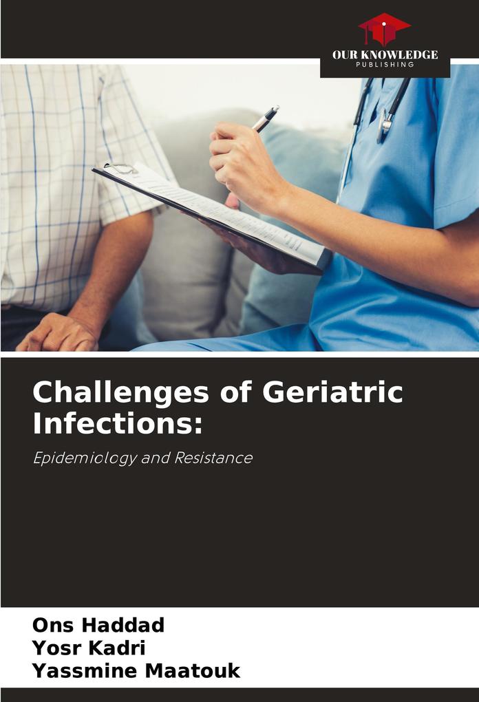 Challenges of Geriatric Infections: