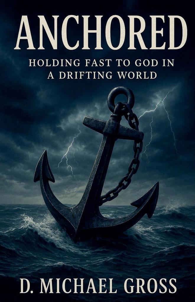 Anchored