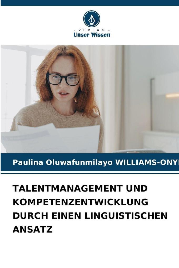 TALENTMANAGEMENT UND KOMPETENZENTWICKLUNG DURCH EINEN LINGUISTISCHEN ANSATZ