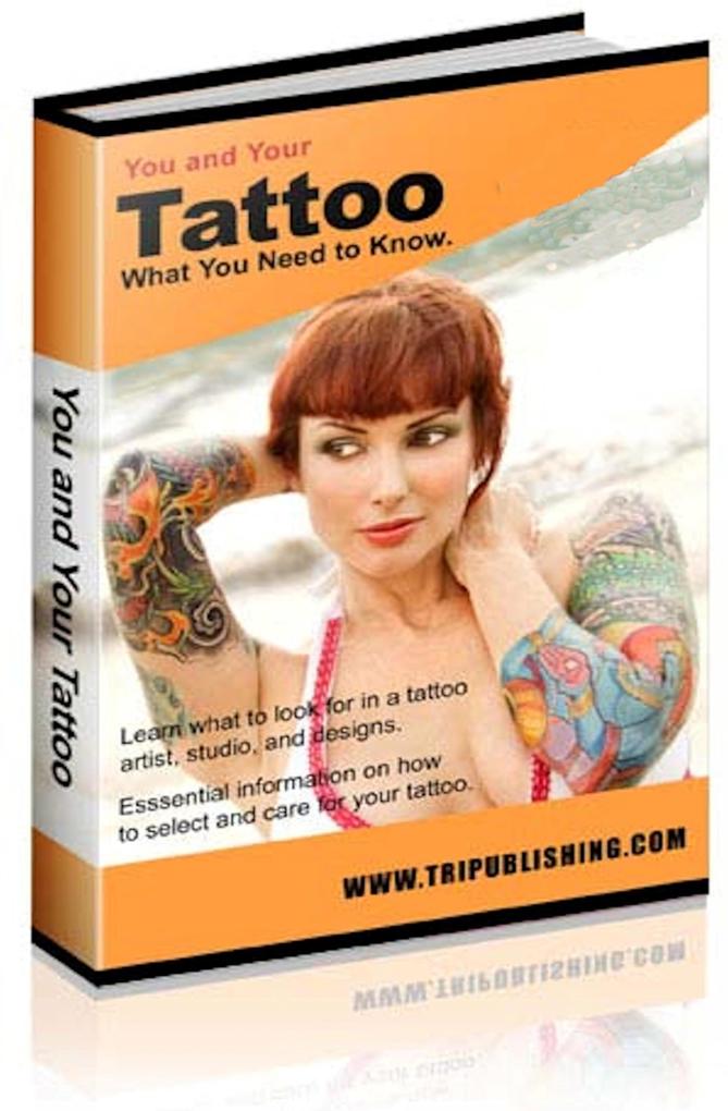 Du und dein Tattoo: Was Sie wissen müssen. Erfahren Sie worauf Sie bei Künstler Studio und Designs achten müssen.