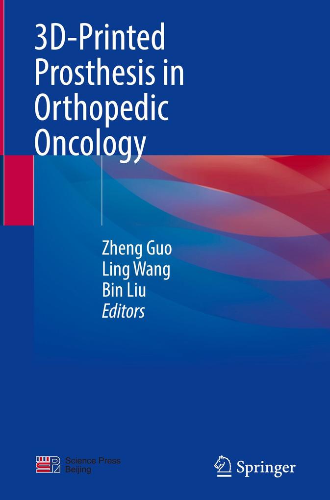 3D-Printed Prosthesis in Orthopedic Oncology