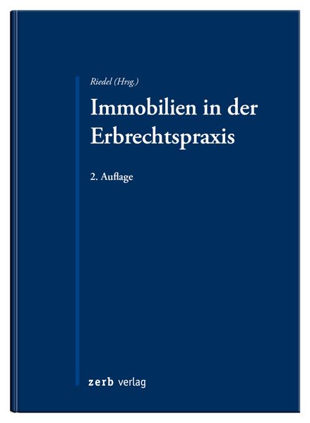 Immobilien in der Erbrechtspraxis