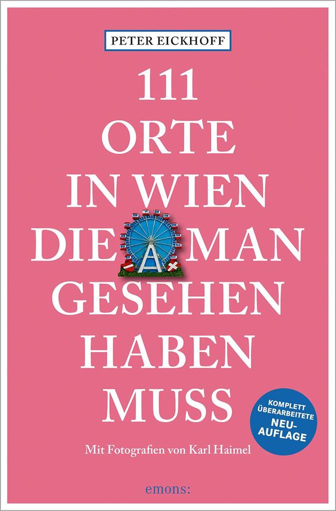 111 Orte in Wien die man gesehen haben muss