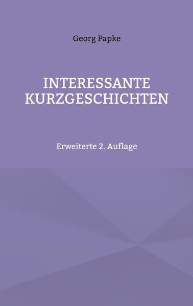 INTERESSANTE KURZGESCHICHTEN