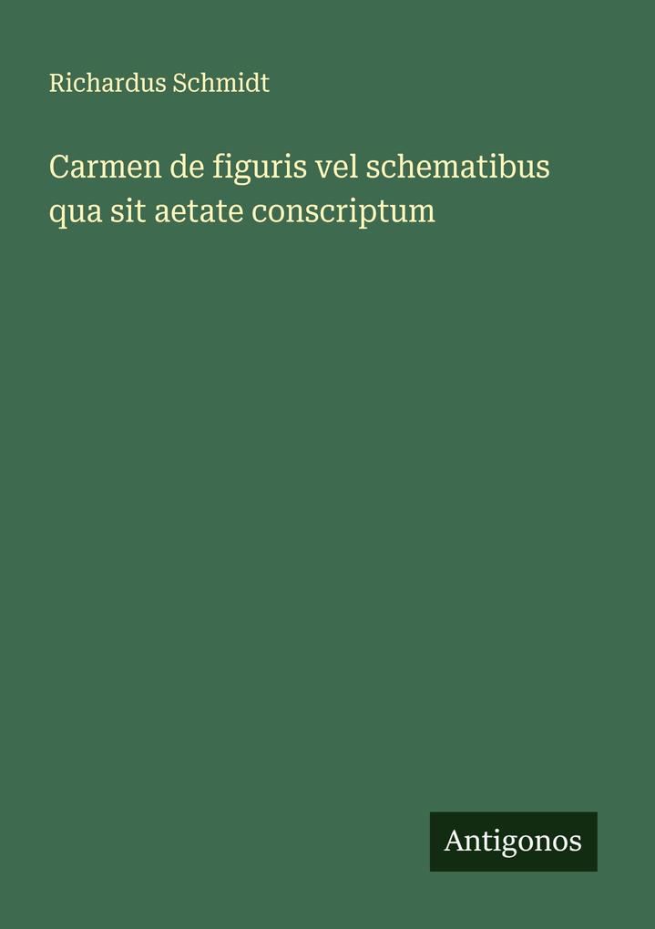 Carmen de figuris vel schematibus qua sit aetate conscriptum