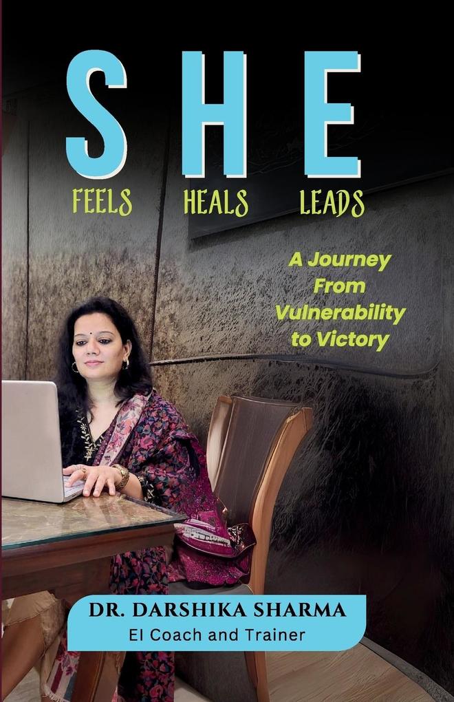 She Feels She Heals She Leads