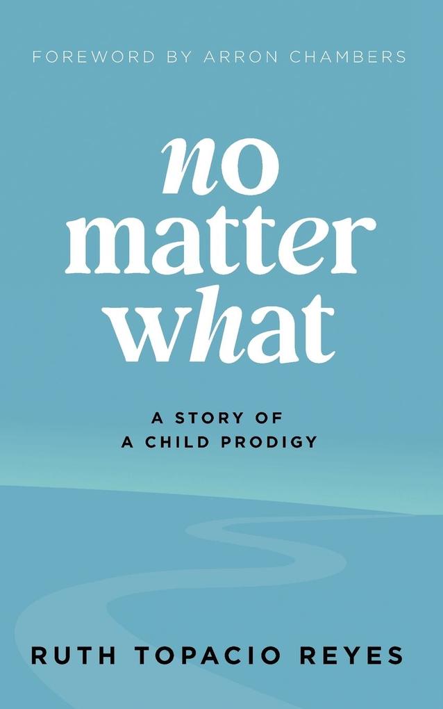 No Matter What