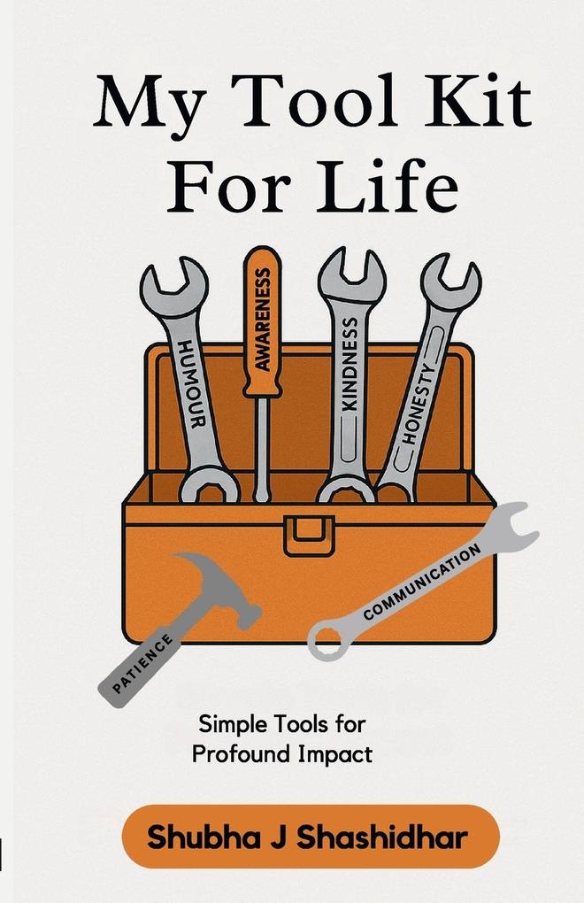 My Tool Kit for Life