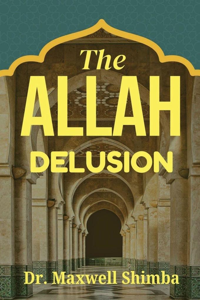 The Allah Delusion
