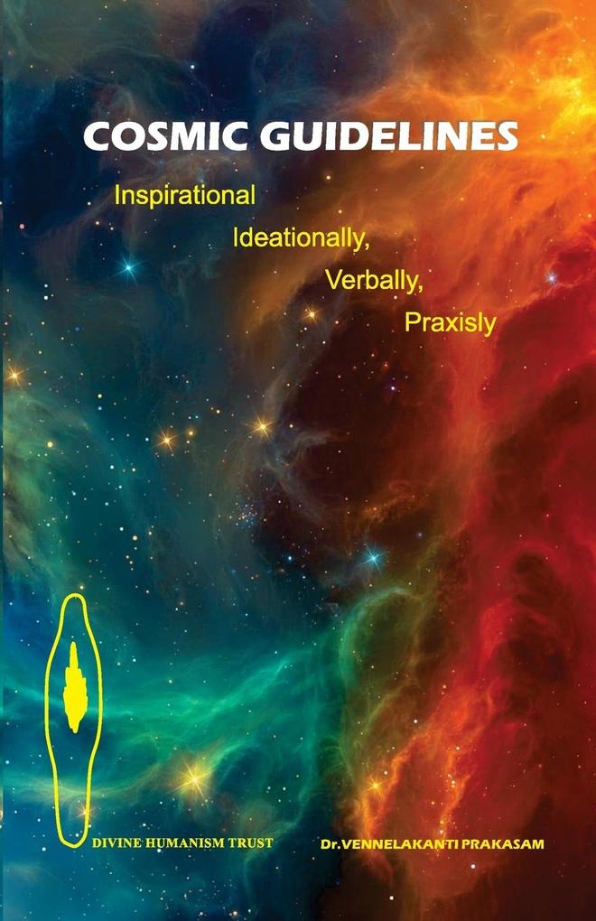 Cosmic Guidelines