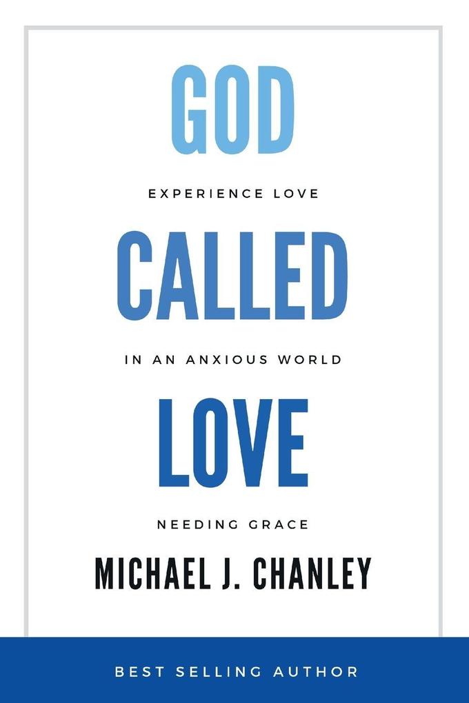 God Called Love