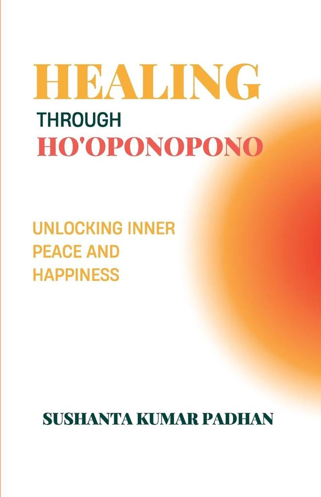 Healing Through Ho'oponopono