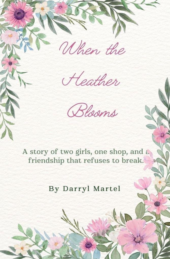 When the Heather Blooms