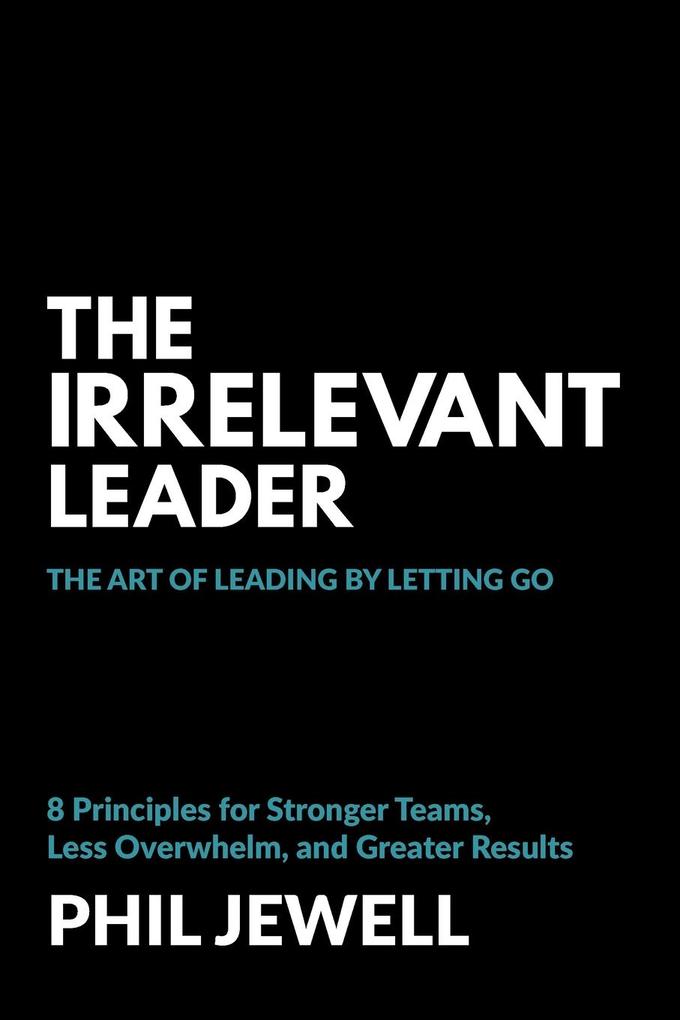 The Irrelevant Leader