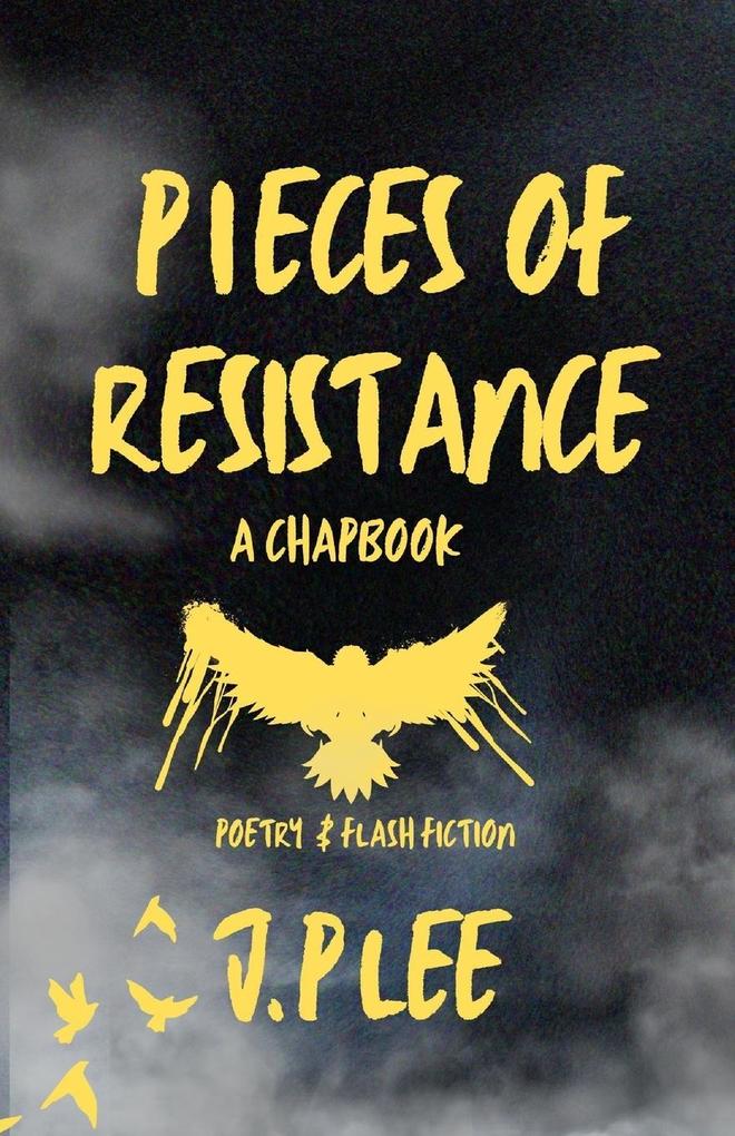 Pieces Of Resistance
