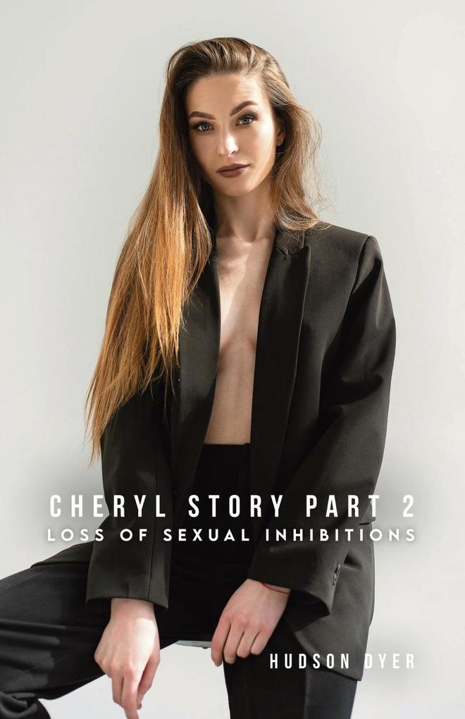 Cheryl Story Part 2