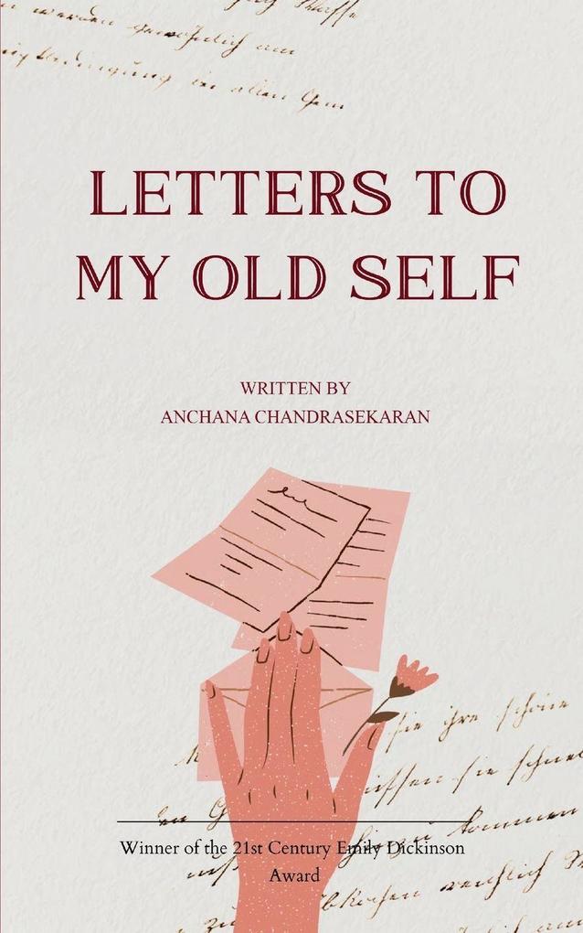 Letters To My Old Self