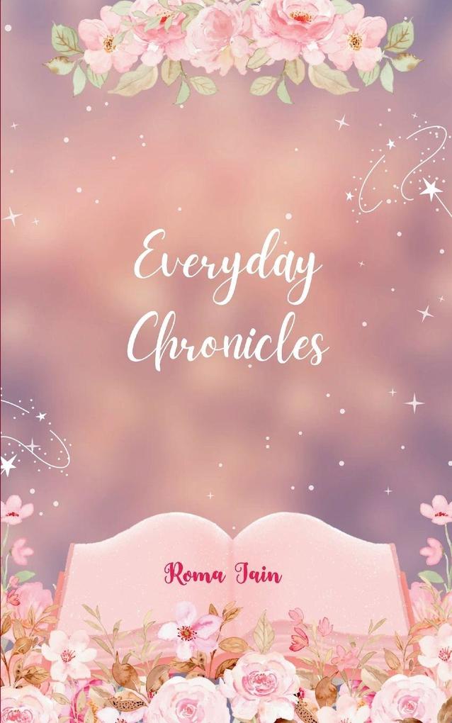 Everyday Chronicles