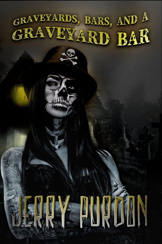 Graveyards Bars and a Graveyard Bar