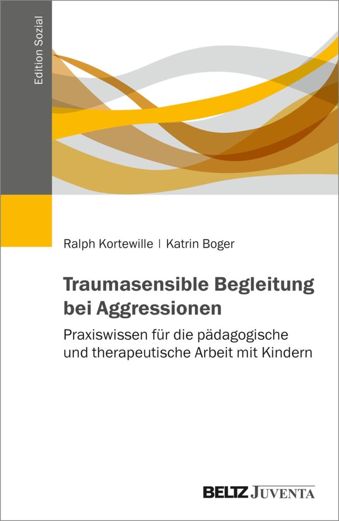 Traumasensible Begleitung bei Aggressionen