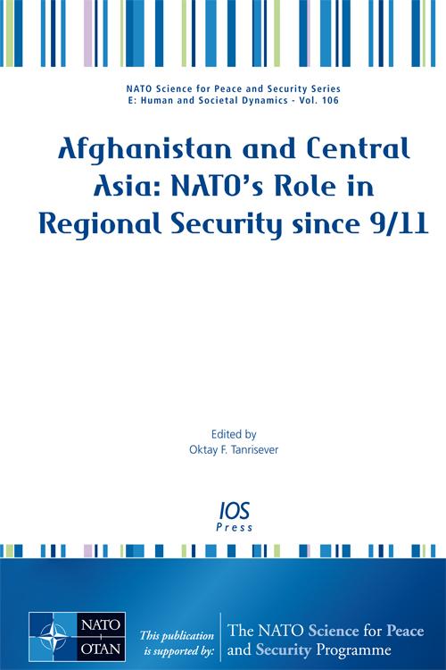 Afghanistan and Central Asia: NATO's Role in Regional Security since 9/11
